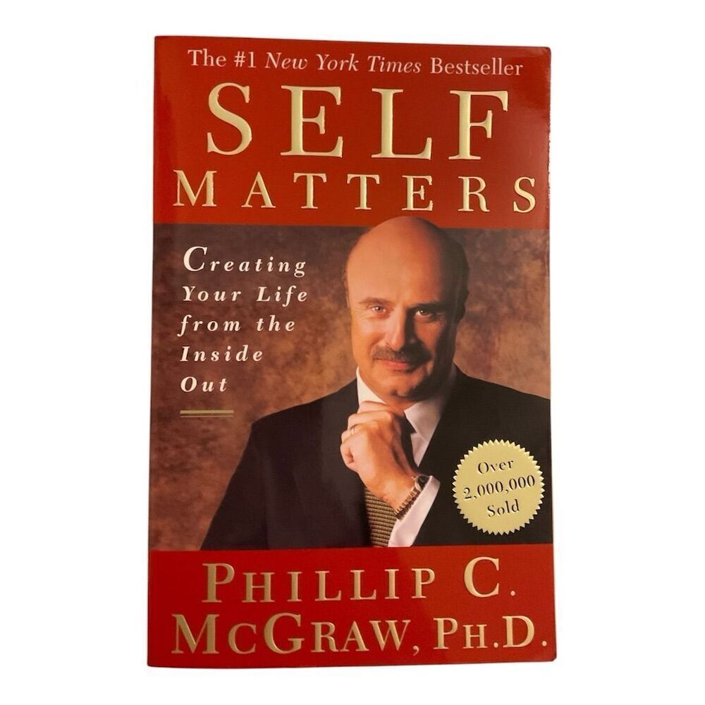 Self Matters by Phillip C. McGraw Ph.D. Paperback Self-Help Book